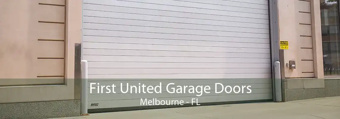 First United Garage Doors Melbourne - FL