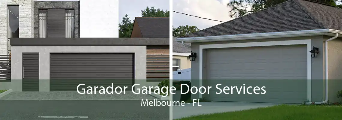 Garador Garage Door Services Melbourne - FL