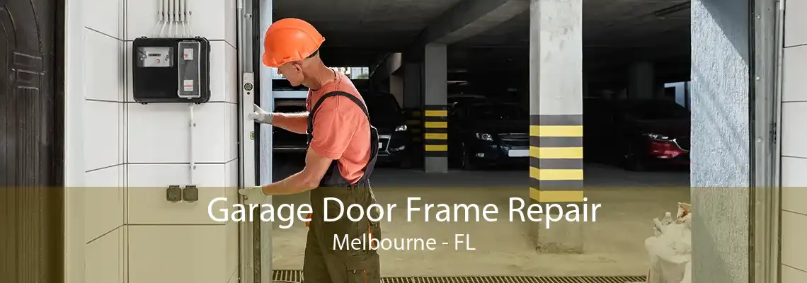 Garage Door Frame Repair Melbourne - FL