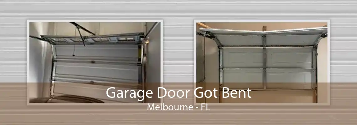 Garage Door Got Bent Melbourne - FL