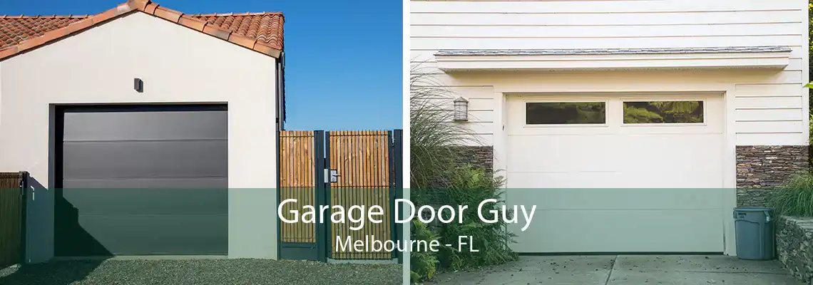 Garage Door Guy Melbourne - FL