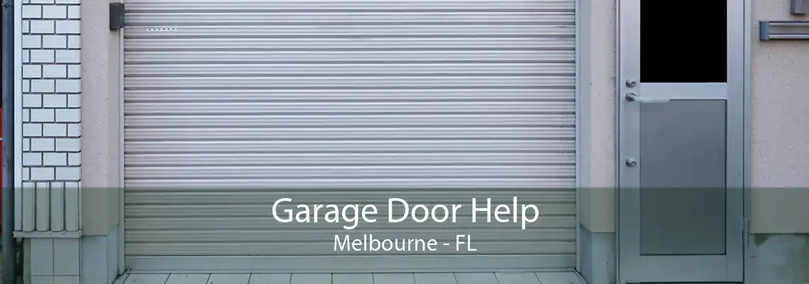 Garage Door Help Melbourne - FL