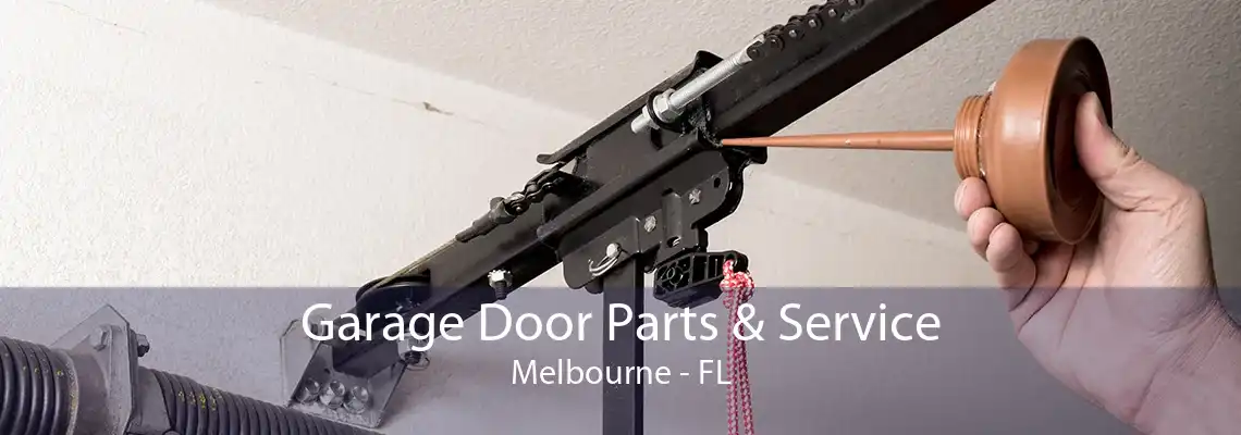 Garage Door Parts & Service Melbourne - FL