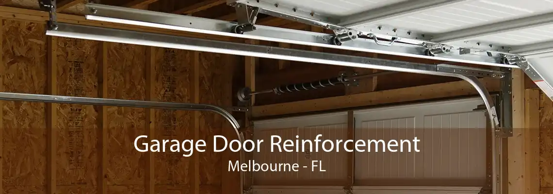 Garage Door Reinforcement Melbourne - FL