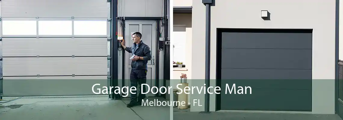 Garage Door Service Man Melbourne - FL