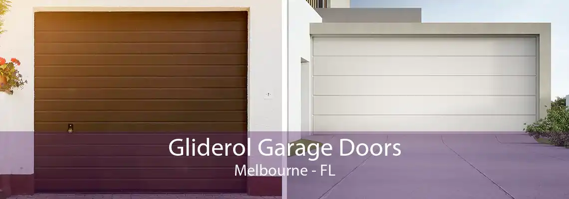 Gliderol Garage Doors Melbourne - FL