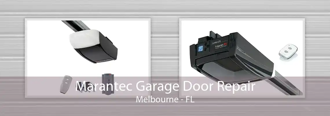 Marantec Garage Door Repair Melbourne - FL