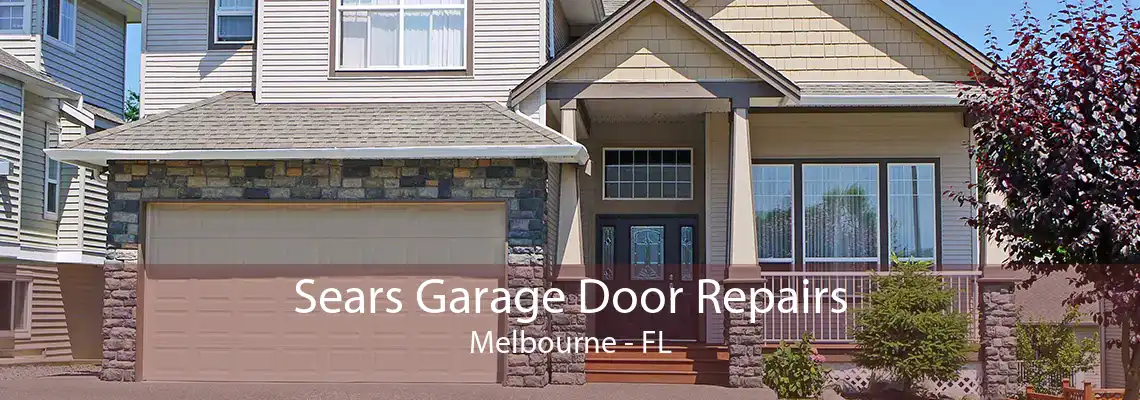 Sears Garage Door Repairs Melbourne - FL