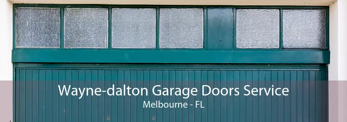 Wayne-dalton Garage Doors Service Melbourne - FL