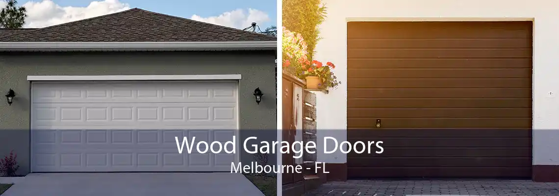 Wood Garage Doors Melbourne - FL